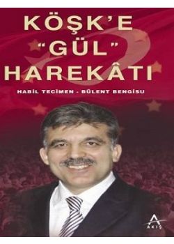 Kösk'e Gül" Harekati"