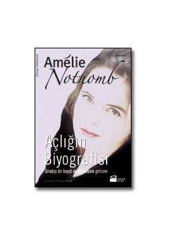 Acligin Biyografisi Amelie Nothomb