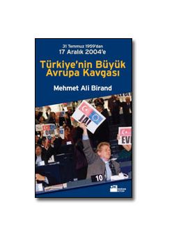 Türkiye'nin Büyük Avrupa Kavgasi
