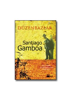 Düzenbazlar Santiago Gamboa