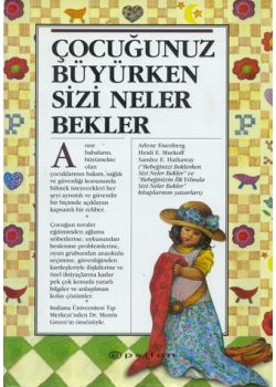 Cocugunuz Büyürken Sizi Neler Bekler Arlene Eisenberg