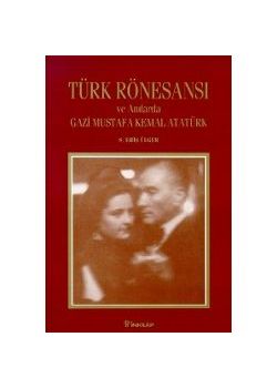 Türk Rönesansi ve Anilarda Atatürk