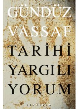 Tarihi Yargiliyorum