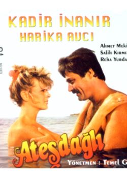 Ates Dagli  Kadir Inanir- Harika Avci