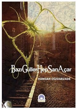 Bazi Güller Hep Sari Acar