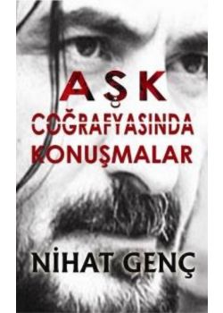 Aşk Coğrafyasında Konuşmalar
