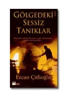 Gölgedeki Sessiz Tanıklar