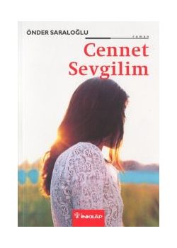 Cennet Sevgilim Önder Saraloğlu