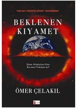 Beklenen Kıyamet Islam Alimlerine Göre