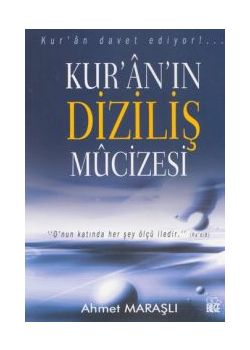 Kuran'ın Diziliş Mucizesi Ahmet Maraşlı
