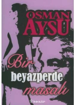 Bir Beyaz Perde Masalı