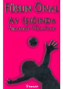 Ay Işığında Yıkanan Vücutlar