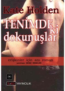 Tenimdeki Dokunuşlar +18 Yaş" Kate Olden"