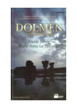 Dolmen Taşların Sırrı" Nicole Jamet Mari"