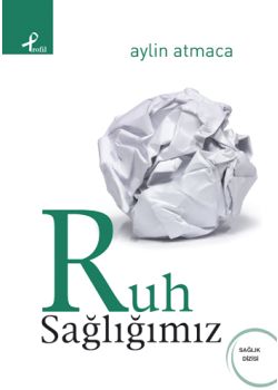 Ruh Sağlığımız