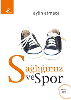 Sağlığımız ve Spor Aylin Atmaca