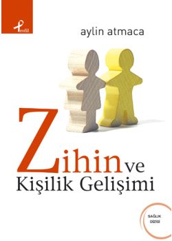 Zihin ve Kişilik Gelişimi Aylin Atmaca