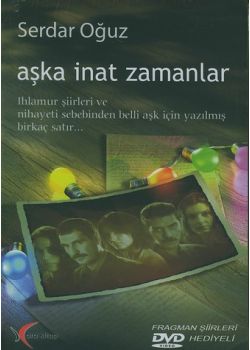 Aşka İnat Zamanlar Serdar Oguz