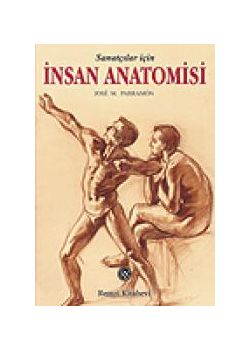 Sanatçılar için İnsan Anatomisi José M. Parramón