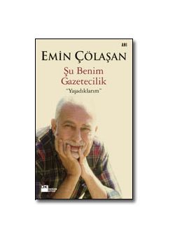 Şu Benim Gazetecilik Yaşadıklarım