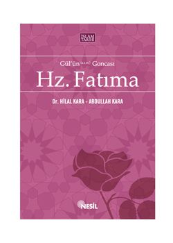 Gül'ün Goncası Hz. Fatıma