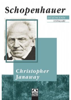 Schopenhauer Düsüncenin Ustalari Christopher Janaway