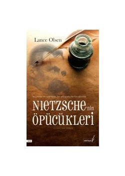 Nietzsche'nin Öpücükleri Lance Olsen