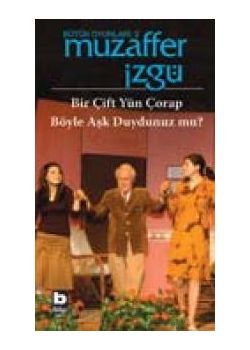 Bir Çift Yün Çorap / Böyle Aşk Duydunuz mu?