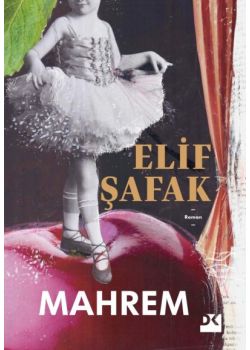 Mahrem - Görmeye Ve Görülmeye Dair Bir Roman