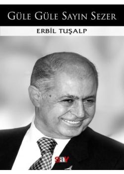 Güle Güle Sayın Sezer