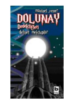 Dolunay Dedektifleri Mavisel Yener