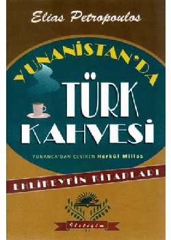 Yunanistan'da Türk Kahvesi