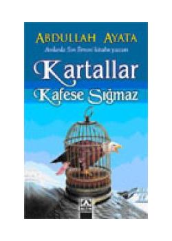 Kartaallar Kafese Sığmaz Abdullah Ayata