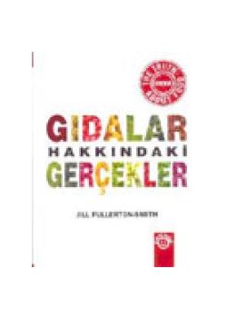 Gıdalar Hakkındaki Gerçekler Jill Fullerton-Smith
