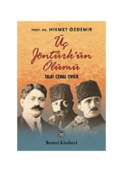 Üç Jöntürk'ün Ölümü