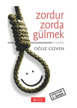 Zordur Zorda Gülmek   78 Kuşağı