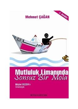 Mutluluk Limanında Sonsuz Bir Mola