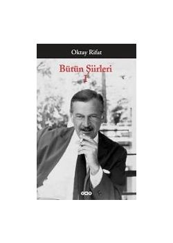 Bütün Şiirleri 1 Oktay Rifat
