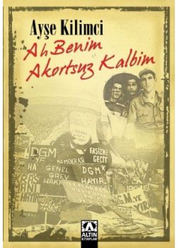 Ah Benim Akortsuz Kalbim