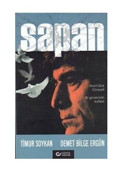 Sapan-Hrant Dink Cinayeti Timur Soykan