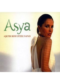 Aşktır Beni Güzel Yapan Asya