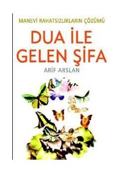 Dua İle Gelen Şifa   Manevi Rahatsızlıkların Çözümü 