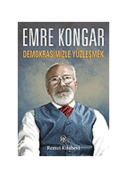 Demokrasimizle Yüzleşmek