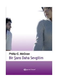 Bir Şans Daha Sevgilim Phillip C. Mcgraw