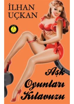 Aşk Oyunları Kılavuzu