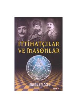 Ittihatcilar ve Masonlar