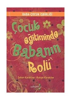 Çocuk Eğitiminde Babanın Rolü