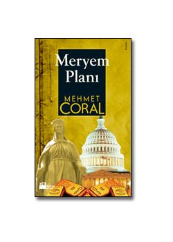 Meryem Planı Mehmet Koral