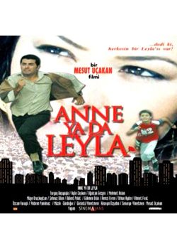 Anne ya da Leyla Turgay Başyayla, Şehnaz Dilan