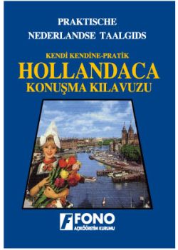 Hollandaca Konuşma Kılavuzu Fono Yayinlari